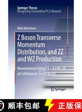 【3-4周达】Z Boson Transverse Momentum Distribution, and ZZ and Wz Production: Measurements Using 7.3... [9783642432392]