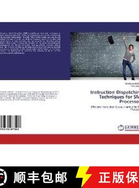 预订 Instruction Dispatching Techniques for SMT Processors [9783330037090]