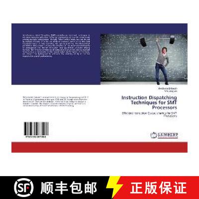 预订 Instruction Dispatching Techniques for SMT Processors [9783330037090]