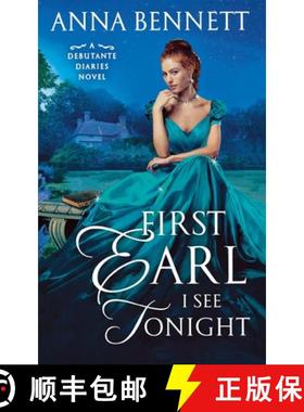 【3-4周达】First Earl I See Tonight: A Debutante Diaries Novel [9781250812995]