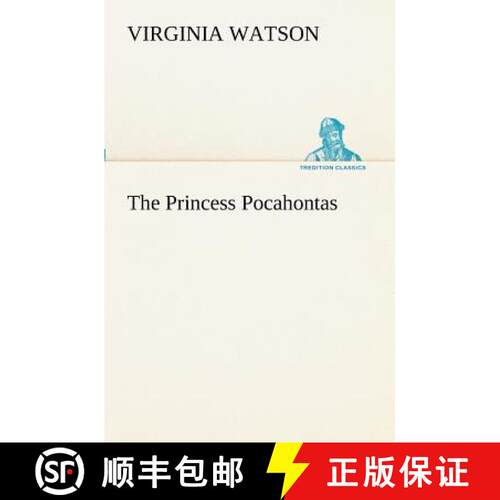 【3-4周达】The Princess Pocahontas [9783849171933]