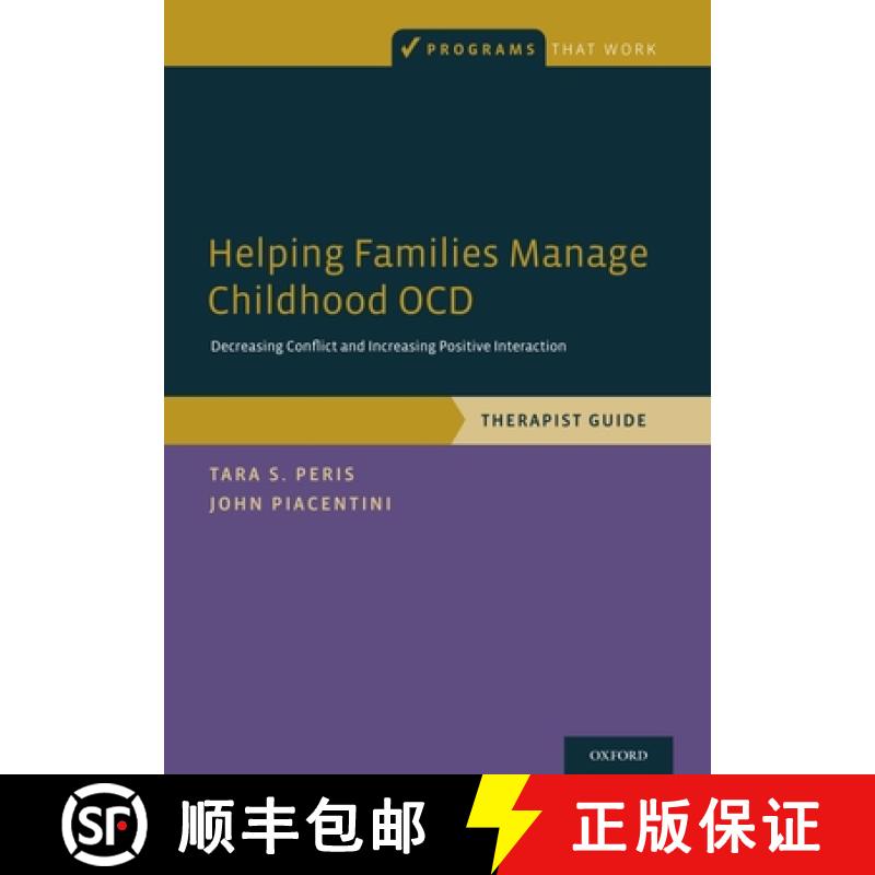 【2-3周达】Helping Families Manage Childhood Ocd: Decreasing Conflict and Increasing Positive Interac... [9780199357604]