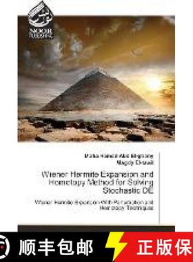 预订 Wiener Hermite Expansion and Homotopy Method for Solving Stochastic DE [9783330842380]