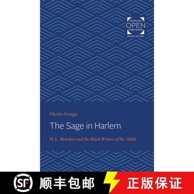 【3-4周达】The Sage in Harlem – H. L. Mencken and the Black Writers of the 1920s [9781421431383]