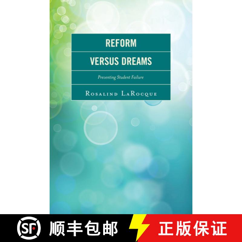 【3-4周达】Reform Versus Dreams : Preventing Student Failure [9781610487351]