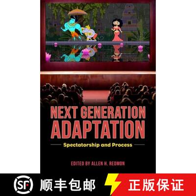预订 Next Generation Adaptation – Spectatorship and Process [9781496832610]