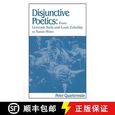 【3-4周达】Disjunctive Poetics: From Gertrude Stein and Louis Zukofsky to Susan Howe - Disjunctive Po... [9780521101301]