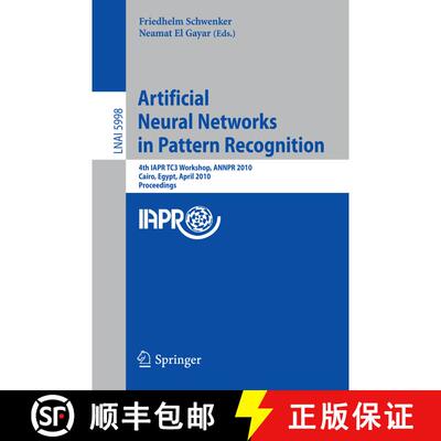 【3-4周达】Artificial Neural Networks in Pattern Recognition : 4th IAPR TC3 Workshop, ANNPR 2010, Cai... [9783642121586]