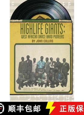 【3-4周达】Highlife Giants : West African Dance Band Pioneers [9781911115298]