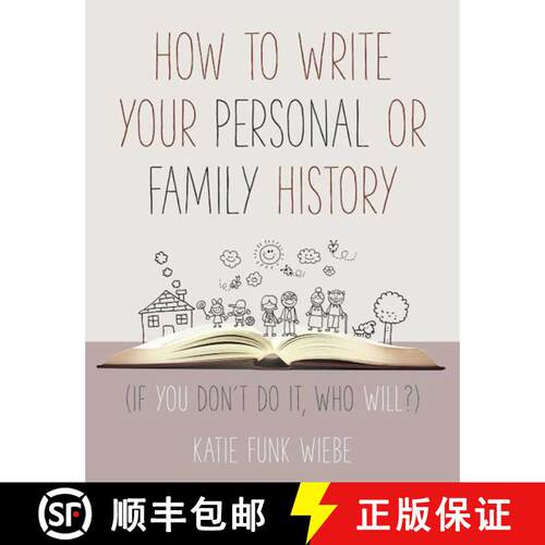 【3-4周达】How to Write Your Personal or Family History: (If You Don't Do It, Who Will?) (Revised, Re... [9781680991826]