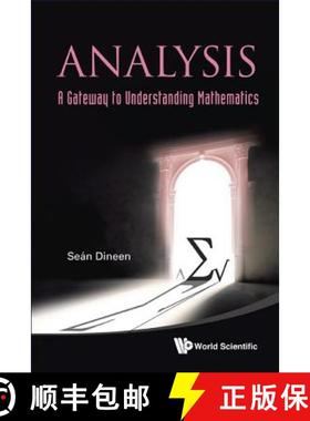 【3-4周达】Analysis: A Gateway to Understanding Mathematics [9789814401388]