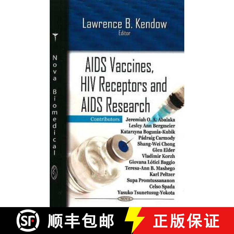 【3-4周达】AIDS Vaccines, HIV Receptors and AIDS Research [9781606920749]