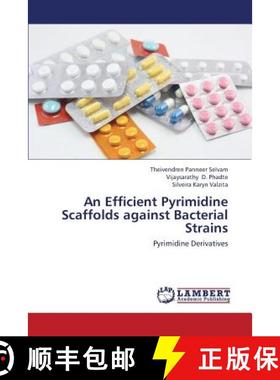 预订 An Efficient Pyrimidine Scaffolds Against Bacterial Strains [9783659428517]