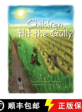 【3-4周达】Children, Hit the Gully! [9798885901130]