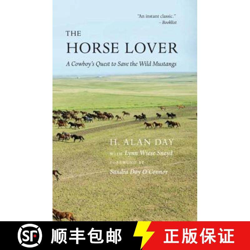预订 The Horse Lover: A Cowboy's Quest to Save the Wild Mustangs [9780803253353]