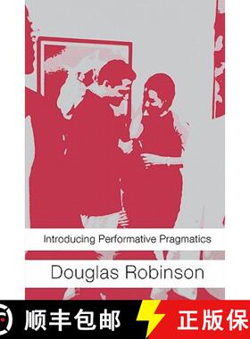 【3-4周达】Introducing Performative Pragmatics [9780415371872]