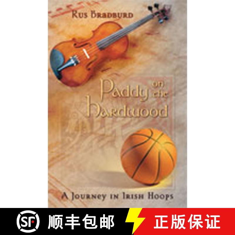 【3-4周达】Paddy on the Hardwood: A Journey in Irish Hoops [9780826340276]