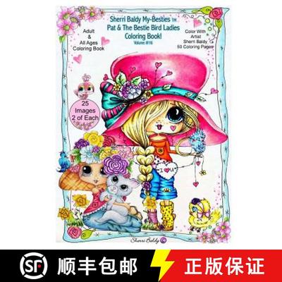 预订 Sherri Baldy My-Besties Pat and The Bird Ladies Coloring Book [9781945731006]