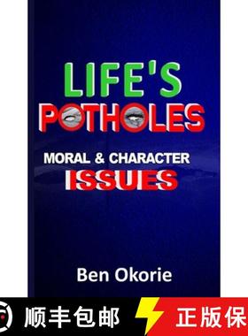 预订 Life's Potholes: Moral and Character Issues [9789787819616]