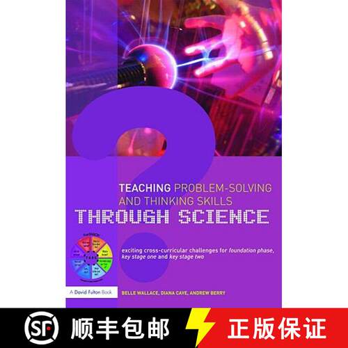【3-4周达】Teaching Problem-Solving and Thinking Skills through Science: Exciting Cross-Curricular Ch... [9780415450355]