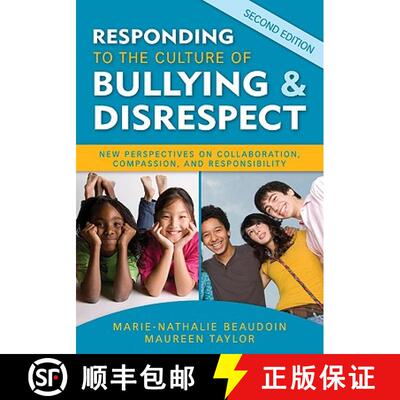 【3-4周达】Responding to the Culture of Bullying and Disrespect: New Perspectives on Collaboration, C... [9781412968546]