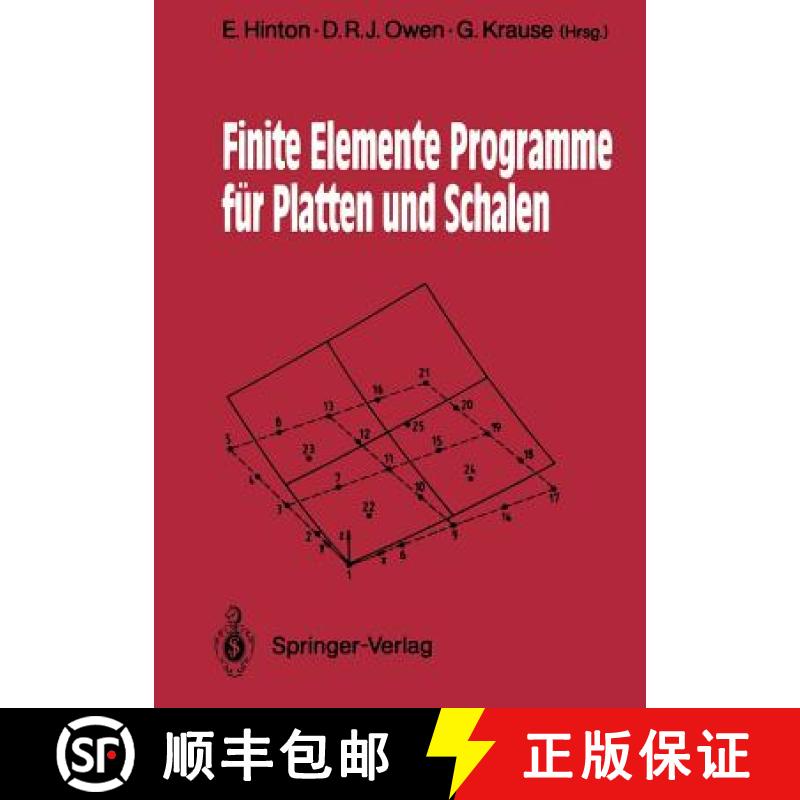 【3-4周达】Finite Elemente Programme Für Platten Und Schalen [9783540515463]