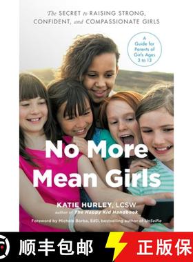 【3-4周达】No More Mean Girls: The Secret to Raising Strong, Confident, and Compassionate Girls [9780143130864]
