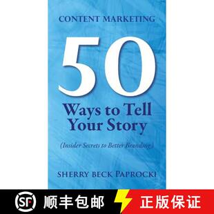 Secrets 4周达 Marketing Insider Better Story Content Your Tell 9780996306508 Branding Ways