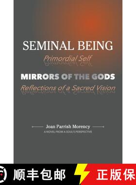 预订 Seminal Being: Mirrors of the Gods [9781736492307]