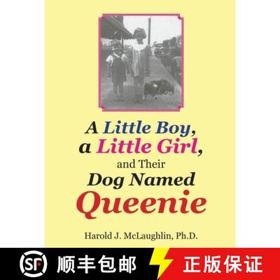 【3-4周达】A Little Boy, a Little Girl, and Their Dog Named Queenie [9798886406696]