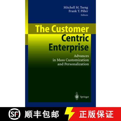 【3-4周达】The Customer Centric Enterprise : Advances in Mass Customization and Personalization [9783540024927]