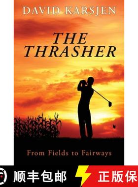 【3-4周达】THE THRASHER: From Fields to Fairways [9781629529783]