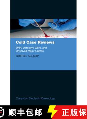 【3-4周达】Cold Case Reviews: DNA, Detective Work and Unsolved Major Crimes [9780198747451]