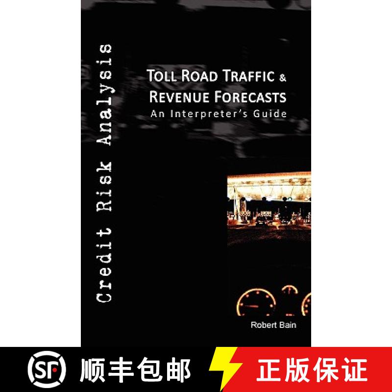 【2-3周达】Toll Road Traffic & Revenue Forecasts [9780956152718]