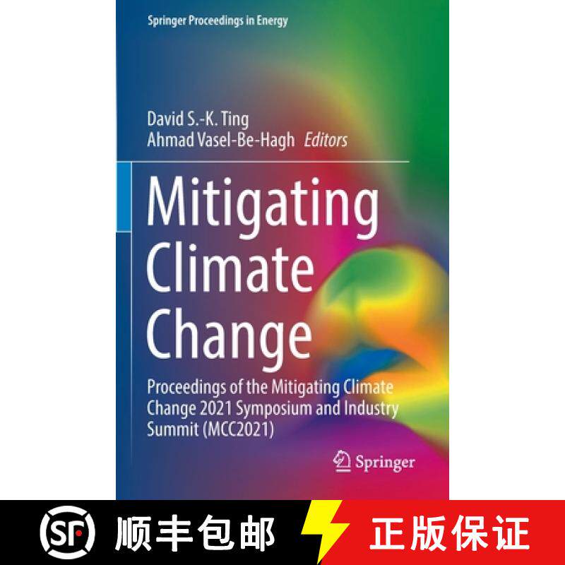 【3-4周达】Mitigating Climate Change : Proceedings of the Mitigating Climate Change 2021 Symposium an... [9783030921507]
