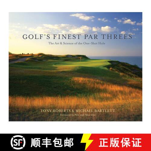 【3-4周达】精装 Golf's Finest Par Threes: The Art and Science of the One-Shot Hole (No Edition) [9781550229578]