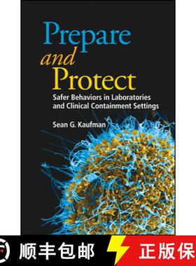 【3-4周达】Prepare And Protect: Safer Behaviors In Laboratories And Clinical Containment Settings, 1S... [9781683670148]