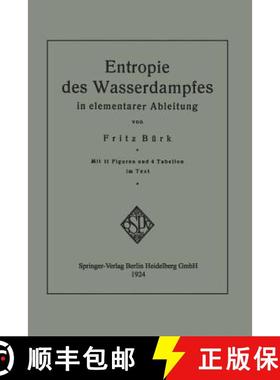 【3-4周达】Entropie des Wasserdampfes in elementarer Ableitung [9783662336137]