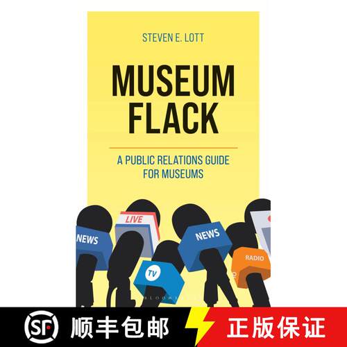 【3-4周达】Museum Flack: A Public Relations Guide for Museums [9798765156407]