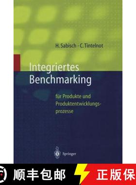 【3-4周达】Integriertes Benchmarking : für Produkte und Produktentwicklungsprozesse [9783642638688]