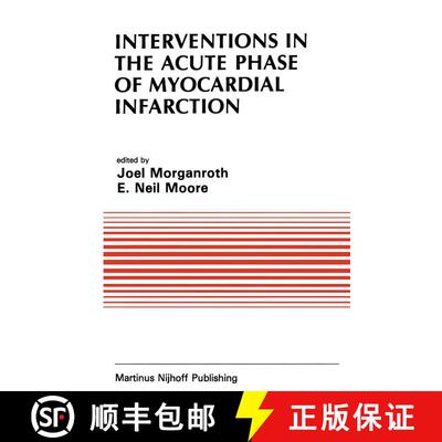 【3-4周达】精装 Interventions in the Acute Phase of Myocardial Infarction [9780898386592]
