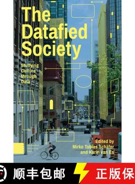 【3-4周达】The Datafied Society: Studying Culture through Data [9789462987173]