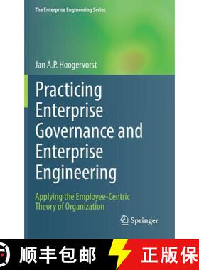 【3-4周达】Practicing Enterprise Governance and Enterprise Engineering : Applying the Employee-Centri... [9783319736570]