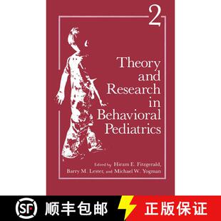 【3-4周达】Theory and Research in Behavioral Pediatrics: Volume 2 [9781489916624]