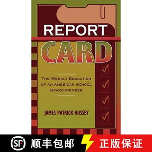 【3-4周达】Report Card : The Weekly Education of an American School Board Member [9781578860234]
