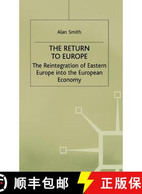 【3-4周达】Return to Europe: The Reintegration of Eastern Europe Into the European Economy [9780333740453]