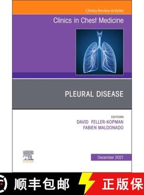 【3-4周达】Pleural Disease, an Issue of Clinics in Chest Medicine: Volume 42-4 [9780323813136]