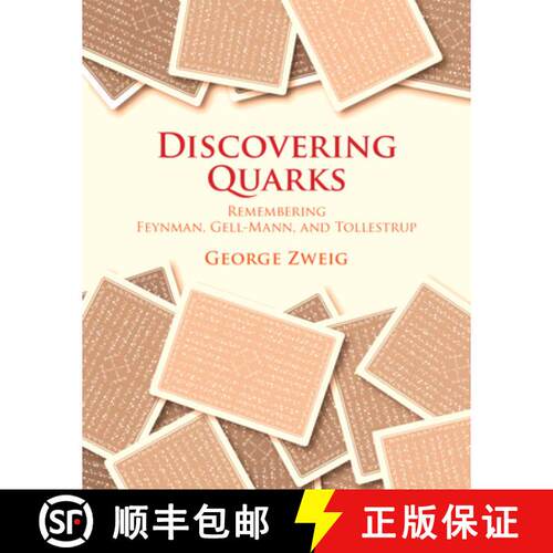 预订 精装 Discovering Quarks : Remembering Feynman, Gell-Mann, and Tollestrup [9781009473507]