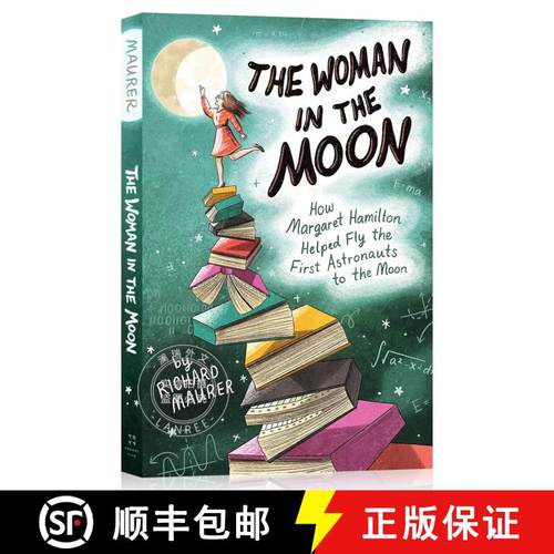 现货 月球上的女性 The Woman in the Moon: How Margaret Hamilton Helped Fly the First Astronauts to the... [9781250362667]