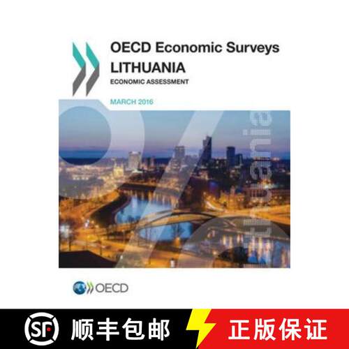 【3-4周达】OECD Economic Surveys: Lithuania 2016 Economic Assessment: Lithuania 2016: Economic Assess... [9789264251137]